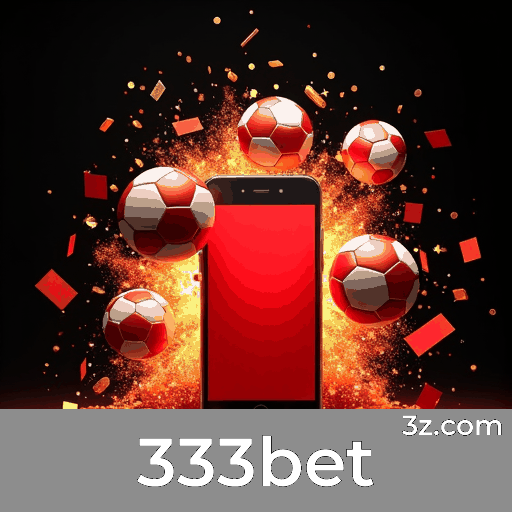 333bet: Experiência Imersiva e Diversificada para Brasileiros